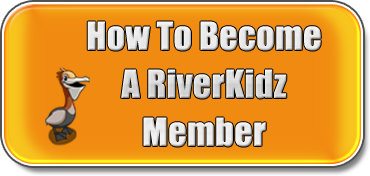 How to Become A RiverKidz Member